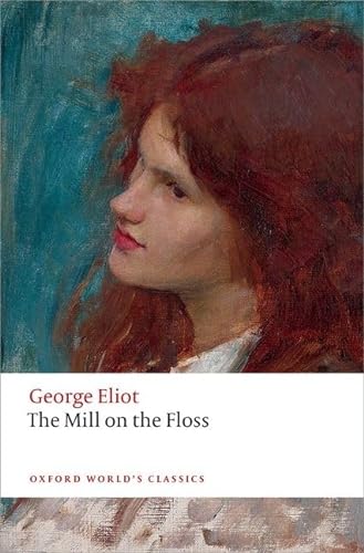 The Mill on the Floss (Oxford World's Classics) von Oxford University Press